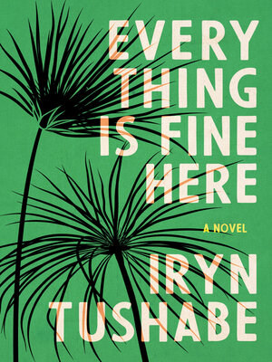 cover image of Everything Is Fine Here